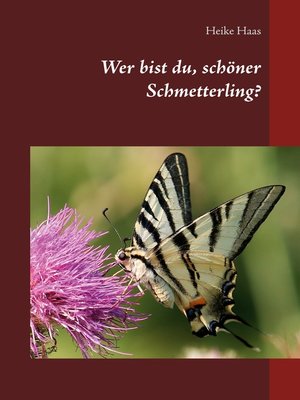 cover image of Wer bist du, schöner Schmetterling?